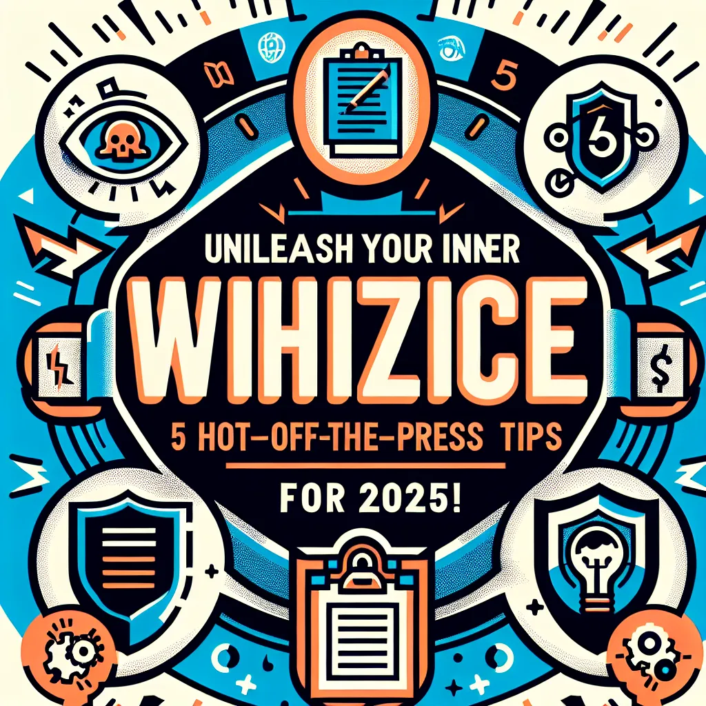 Unleash Your Inner Insurance Whizz: 5 Hot-Off-The-Press Tips for 2025!