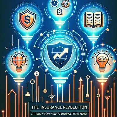 The Insurance Revolution: 5 Trendy Hacks You Need to Embrace Right Now!